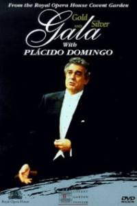Gold and Silver Gala with Placido Domingo  ()